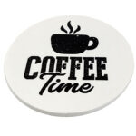 Coasters Motivation Circle_Coffee_Time