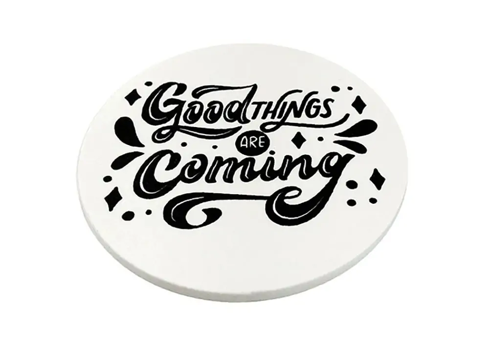 Coasters Motivation Circle_GoodThingsComing