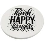 Coasters Motivation Circle_ThinkHappyThoughts